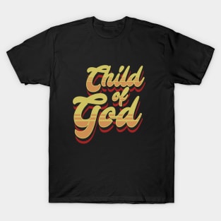 Child of God, vintage retro text T-Shirt